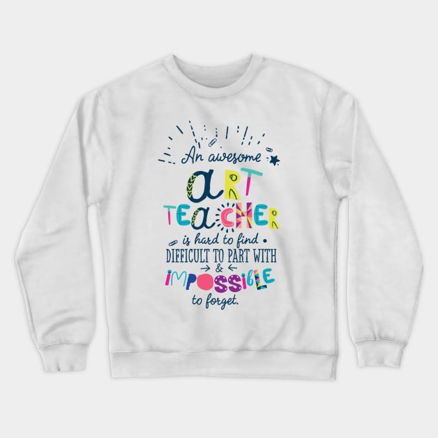 An Awesome Art Teacher Gift Idea - Impossible to forget Crewneck Sweatshirt by BetterManufaktur